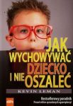 Jak wychowywać dziecko i nie oszaleć