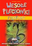 Filofuny Wesołe plecionki + kolorowe wężyki