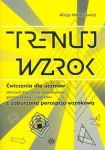 Trenuj wzrok