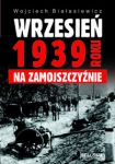 Wrzesień 1939 roku na Zamojszczyźnie