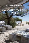 PROJEKTOWANIE - Balkony, tarasy i patia