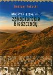 Majster bieda czyli Zakapiorskie Bieszczady