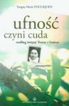 Ufność czyni cuda według świętej Teresy z Lisieux