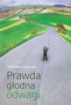 Prawda głodna odwagi