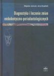 Diagnostyka i leczenie zmian endodontyczno periodontologicznych