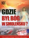 Gdzie był Bóg w Smoleńsku z płytą DVD