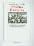 Puszka Pandory Metamorfozy znaczenia symbolu mitycznego