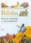 Biblia Historia zbawienia w opowiadaniach