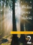 Religia 2 Wolni przez miłość Podręcznik