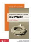 Bez paniki! Zeszyt ćwiczeń Edukacja dla bezpieczeństwa Zakres podstawowy