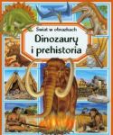 Dinozaury i prehistoria Świat w obrazkach