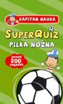 SuperQuiz Piłka Nożna Kapitan Nauka