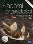 Śladami przeszłości 2 Historia Podręcznik z płytą CD