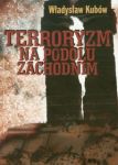 Terroryzm na Podolu Zachodnim