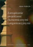 Zarządzanie projektami ekonomicznymi i organizacyjnymi