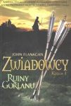 Zwiadowcy Księga 1 Ruiny Gorlanu