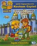 Kocham Czytać Zeszyt 26 Jagoda i Janek na Ukrainie