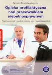 Opieka profilaktyczna nad pracownikiem niepełnosprawnym