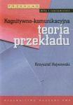 Kognitywno-komunikacyjna teoria przekładu