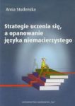 Strategie uczenia się a opanowanie języka niemacierzystego