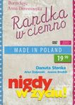 Randka w ciemno / Nigdy w życiu