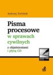 Pisma procesowe w sprawach cywilnych z objaśnieniami i płytą CD