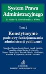 Konstytucyjne podstawy funkcjonowania administracji publicznej t.2