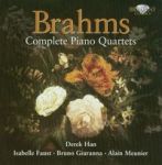 Brahms: Complete Piano Quartets