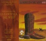 Puccini: La fanciulla del West