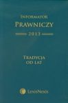 Informator Prawniczy 2013 Tradycja od lat