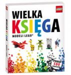 Wielka Księga Modeli LEGO