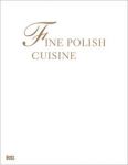 Fine Polish cuisine All the flavours of the year
