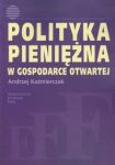 Polityka pieniężna w gospodarce otwartej