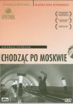 Chodząc po Moskwie