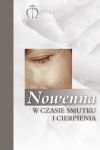 Nowenna w czasie smutku i cierpienia