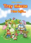 Trzy miecze i inne bajki