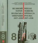 Wielki terror Operacja Polska 1937-38 t.8 część 1/2