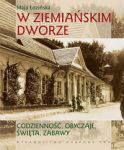 W ziemiańskim dworze