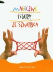 Magiczne figury ze sznurka