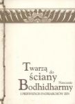 Twarzą do ściany Nauczanie Bodhidharmy