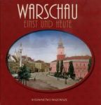 Warszawa dawniej i teraz wersja niemiecka