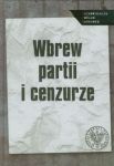 Wbrew partii i cenzurze