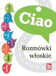 Ciao Rozmówki włoskie