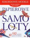 Papierowe samoloty Rekordowe loty