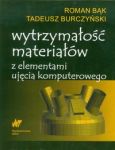 Wytrzymałość materiałów z elementami ujęcia komputerowego