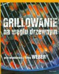 Grillowanie na węglu drzewnym