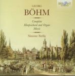 Böhm: Complete Harpsichord and Organ Music