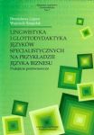 Lingwistyka i glottodydaktyka języków specjalistycznych na przykładzie języka biznesu t.3