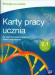 Biologia na czasie Karty pracy ucznia Zakres podstawowy