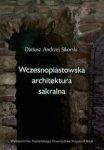 Wczesnopiastowska architektura sakralna